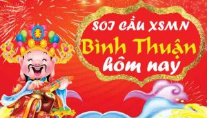 dự đoán xổ số Bình Thuận siêu chuẩn